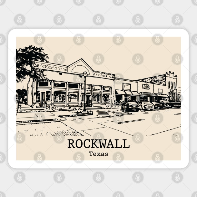 Rockwall - Texas Magnet by Lakeric